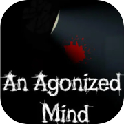 An Agonized Mind