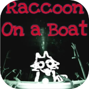 Raccoon on a boat