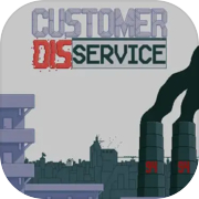 Customer Disservice