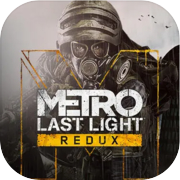 Metrô: Last Light Redux