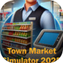 Town Market Simulator 2025