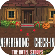 Neverending Check-in: The Hotel Stories