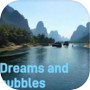 Dreams and bubbles