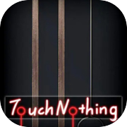 TouchNothing