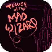Tower of the Mad Wizard