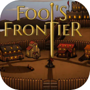 Fool's Frontier