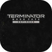 Terminator: Dark Fate - Defiance