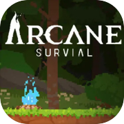 Arcane Survival