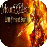 Mount & Blade: With Fire & Sword