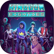 Kingdom Eighties