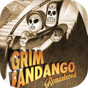 Grim Fandango Remastered