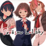 Seedsow Lullaby