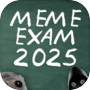 Icon of MEME EXAM 2025