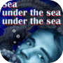 Icon of Sea under the sea under the sea