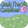 Grab The Goblins!