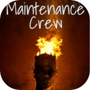 Maintenance Crew