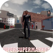 SuperSuperMarket!