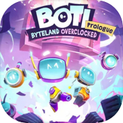 Boti: Byteland Overclocked — Пролог