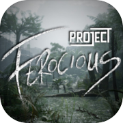 FEROCIOUS