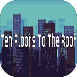 Ten Floors To The Roof android iOS-TapTap