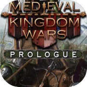 Medieval Kingdom Wars Story