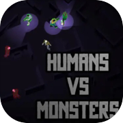 Humans vs Monsters