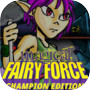 Magical Fairy Force - Champion Edition