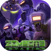 Zombots: Invasion