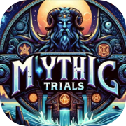 Mythic Trials
