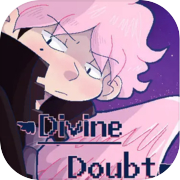 Divine Doubt