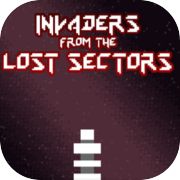 Invaders from the Lost Sectors