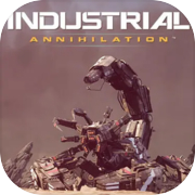 Industrial Annihilation