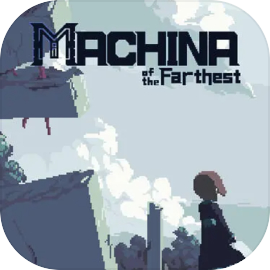 Machina of the Farthest