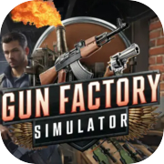 Gun Factory Simulator