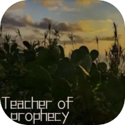 Teacher of prophecy