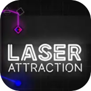 Laser Attraction