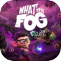 What the Fog
