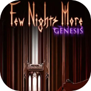 Few Nights More: Genesis
