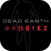 Dead Earth Zombies