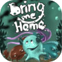 Bring me home