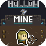 Hollow Mine