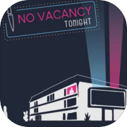 No Vacancy Tonight