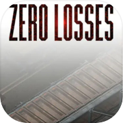 Zero Losses