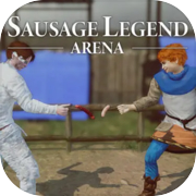 Sausage Legend Arena