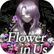 Flower in Us