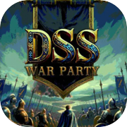 DSS war party
