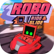 Robo Ride & Glide