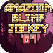 Amazoom Blimp Jockey '69