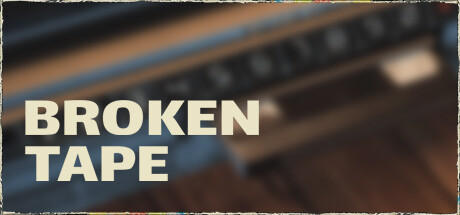 Banner of BROKEN TAPE 