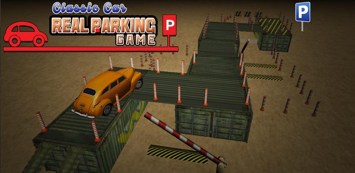 Banner of Classic Car Real Parking Game 1.1